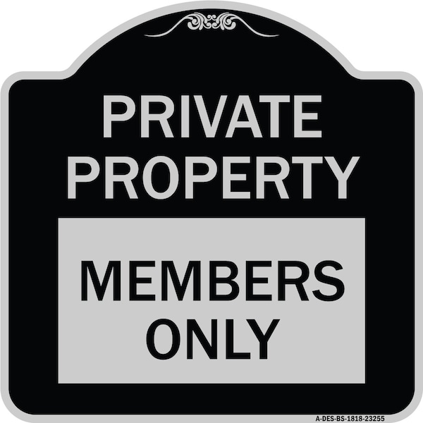 Private Parking Members Only Heavy-Gauge Aluminum Architectural Sign